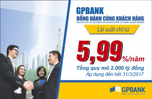 GPBank cho vay với lãi suất ưu đãi chỉ từ 5,99%/năm