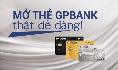 Mở thẻ dễ dàng cùng GPBank